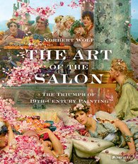 The Art of the Salon: The Triumph of Nineteenth-Century Painting