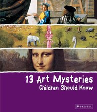 13 Art Mysteries Children Should Know