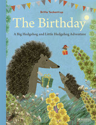 The Birthday: A Big Hedgehog and Little Hedgehog Adventure