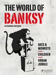 The World of Banksy