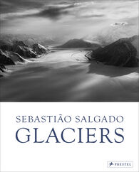 Sebastião Salgado: Glaciers