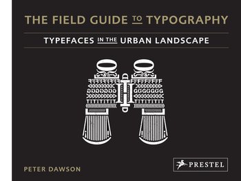 The Field Guide to Typography