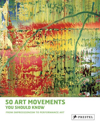 50 Art Movements You Should Know