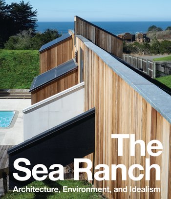 The Sea Ranch. Prestel Publishing (Hardcover)