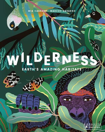 Wilderness: Earth's Amazing Habitats