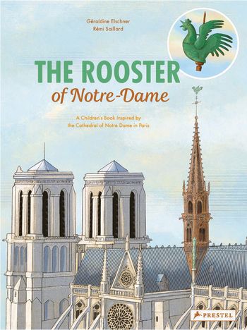 The Rooster of Notre-Dame
