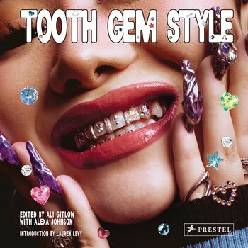 Tooth Gem Style. Prestel Publishing (Hardcover)