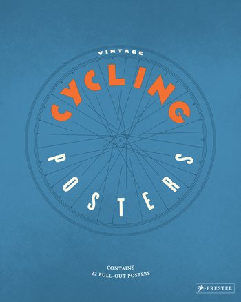 Andrew Edwards: Vintage Cycling Posters. Prestel Publishing (Paperback)