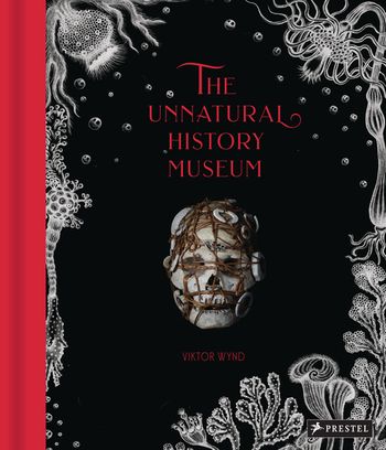 The Unnatural History Museum