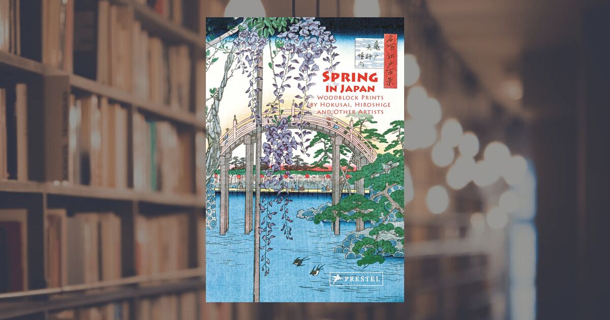 Jocelyn Bouquillard: Spring in Japan. Prestel Publishing (Hardcover)