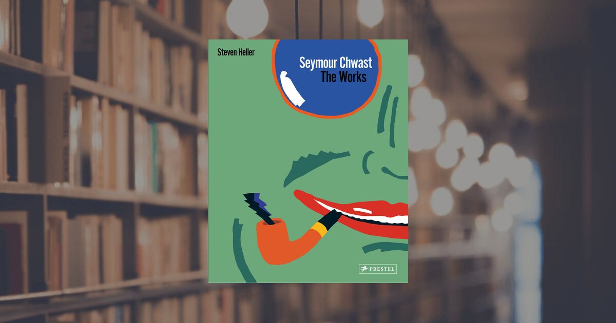 Seymour Chwast. Prestel Publishing (Hardcover)
