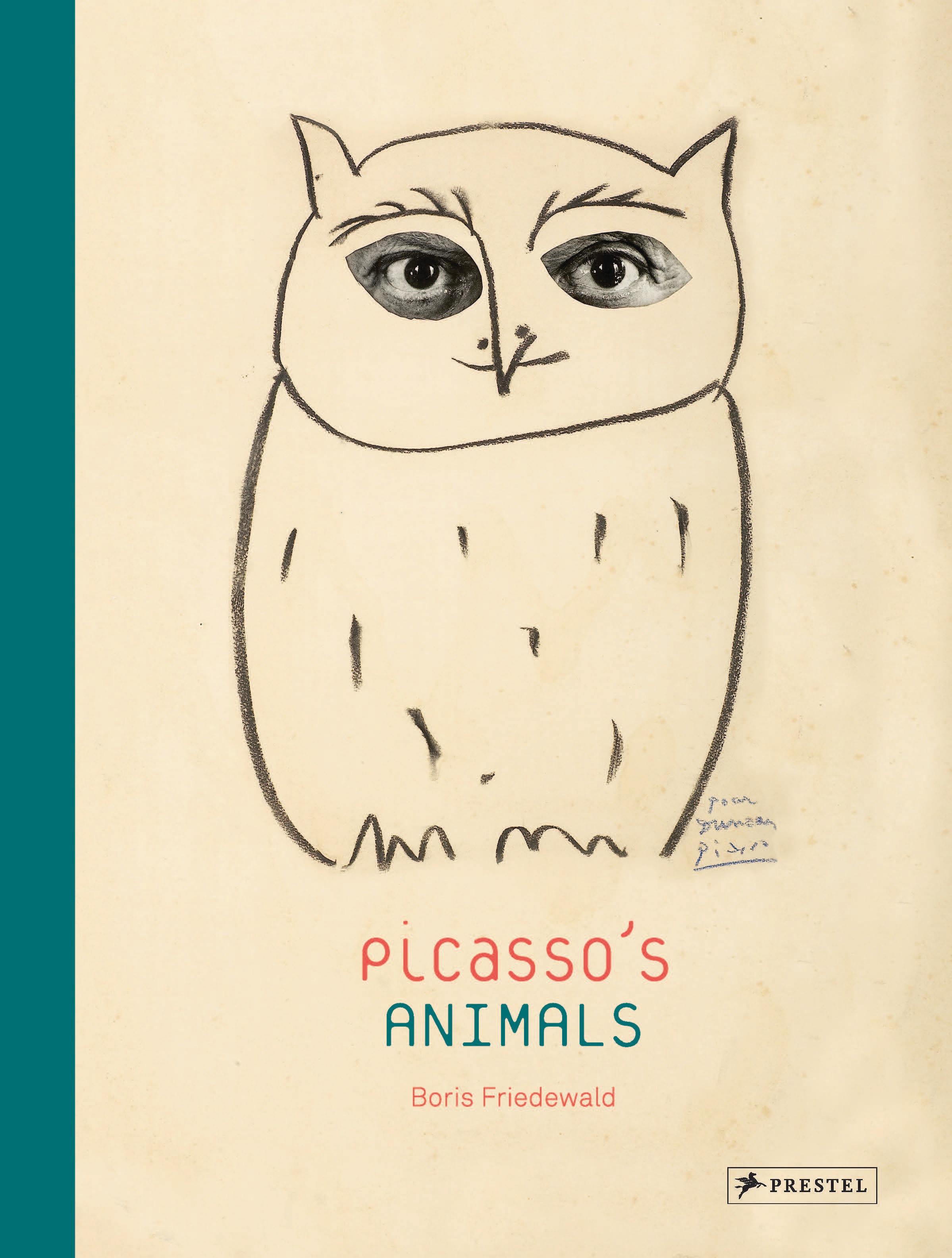 Boris Friedewald: Picasso's Animals. Prestel Publishing (Hardcover)